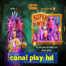 canal play hd